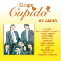 Grupo Cupido - Ay Amor