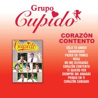 Grupo Cupido - Corazón Contento