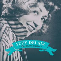 Suzy Delair - De l'écran à la scène