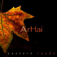 ArHai - Eastern Roads