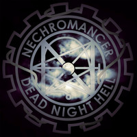 Nechromancer - Dead Night Hell