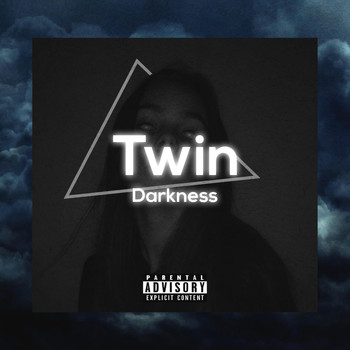 Twin - Darkness (Explicit)