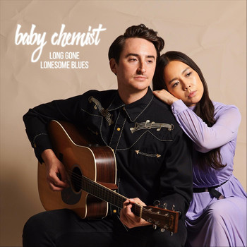 baby chemist - Long Gone Lonesome Blues
