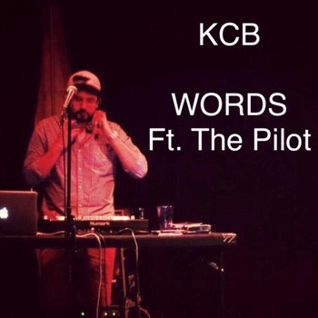 KCB - Words (feat. The Pilot)