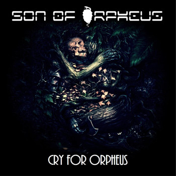 Son of Orpheus - Cry for Orpheus