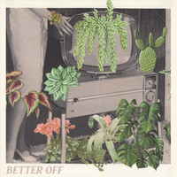 The Darling Suns - Better Off