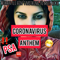 Sonia Fierce - Coronavirus Anthem