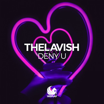 TheLavish - Deny U
