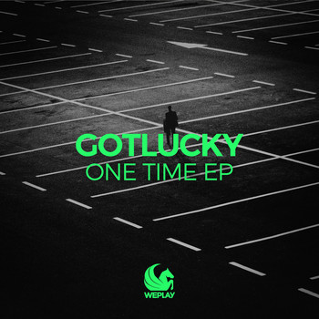 Gotlucky - One Time EP