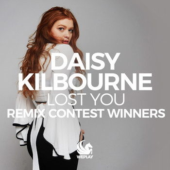 Daisy Kilbourne - Lost You (Remix Contest Winners)