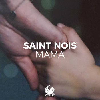 Saint Nois - Mama