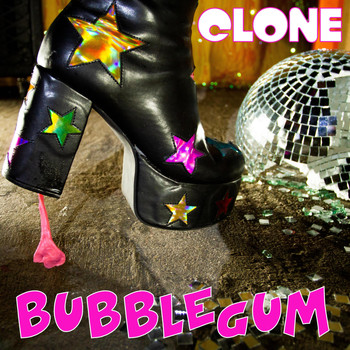 Clone - Bubblegum (Explicit)
