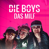Die Boys - Das Milf (Explicit)