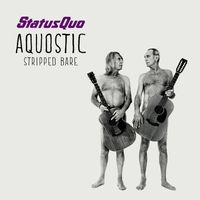 Status Quo - Aquostic (Stripped Bare)