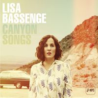 Lisa Bassenge - Canyon Songs (Bonus Track Version)
