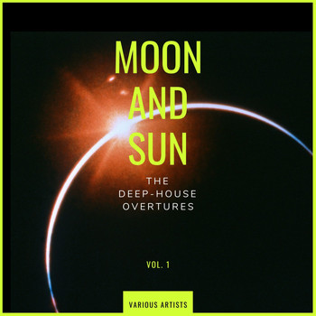 Various Artists - Moon and Sun (The Deep-House Overtures), Vol. 1