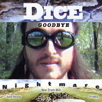 Dice - Goodbye and Nightmare