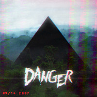 Danger - 09/14 2007