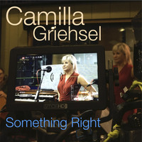 Camilla Griehsel - Something Right