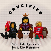 Ben Blutzukker - Crucified (feat. Liv Kristine)