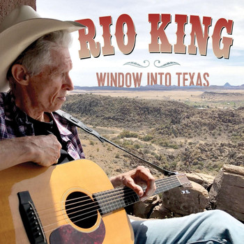 Rio King - Window into Texas