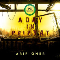 Arif Öner - A Day in Pripyat