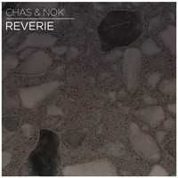 Chas & Nok - Reverie