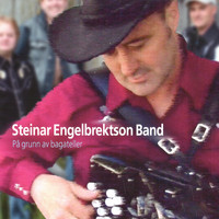 Steinar Engelbrektson Band - På grunn av bagateller