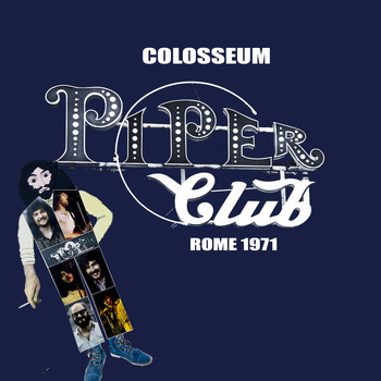 Colosseum - At the Piper Club, Rome (Live)