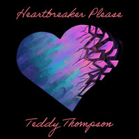 Teddy Thompson - Heartbreaker Please