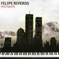 Felipe Riveros - Metropolis