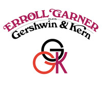 Erroll Garner - Gershwin & Kern (Octave Remastered Series)