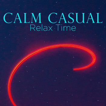 Calm Casual - Relax Time