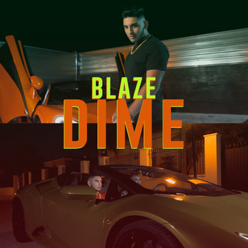 Blaze - Dime (Explicit)