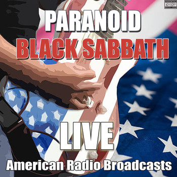 Black Sabbath - Paranoid (Live [Explicit])