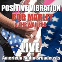 Bob Marley & The Wailers - Positive Vibration (Live)