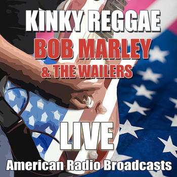 Bob Marley & The Wailers - Kinky Reggae (Live)