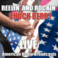 Chuck Berry - Reelin' and Rockin' (Live)