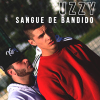 UZZY - Sangue de Bandido (Explicit)