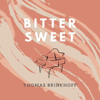 Thomas Brinkhoff - Bitter Sweet