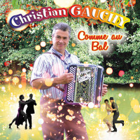 Christian Gauchy - Comme au Bal 1