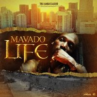 Mavado - Life (Explicit)