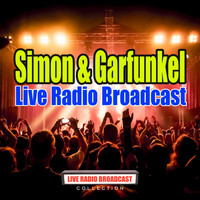 Simon & Garfunkel - Live Radio Broadcast (Live)