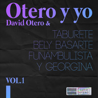 David Otero - Otero y Yo (Vol. 1)