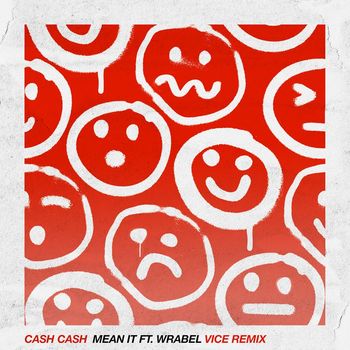 Cash Cash - Mean It (feat. Wrabel) (Vice Remix)