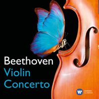 Gidon Kremer, Chamber Orchestra of Europe & Nikolaus Harnoncourt - Beethoven: Violin Concerto, Op. 61