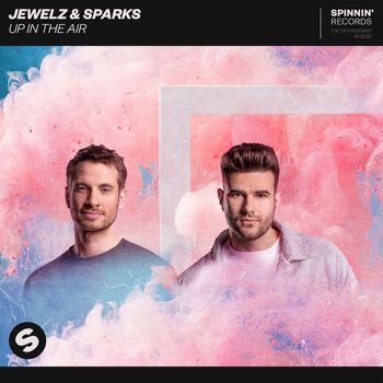 Jewelz & Sparks - Up In The Air
