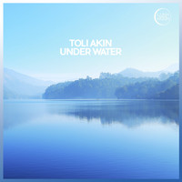 Toli Akin - Under Water