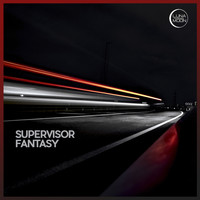 Supervisor - Fantasy (Explicit)