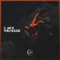 C Jack - This House